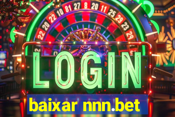 baixar nnn.bet